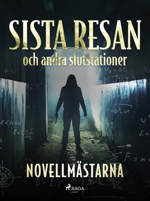 cover image of Sista resan och andra slutstationer